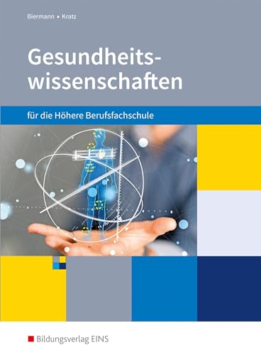 Gesundheitswissenschaften für die Höhere Berufsfachschule: Ausgabe Nordrhein-Westfalen Schulbuch